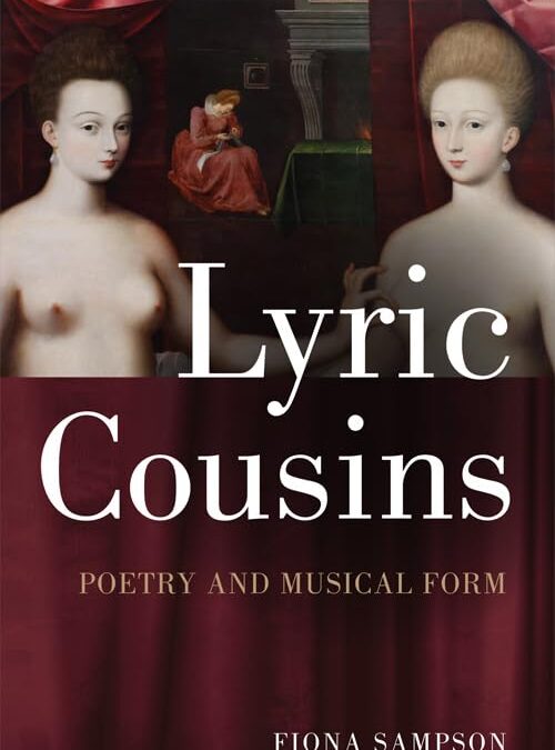 Lyric Cousins: Poetry and Musical Form